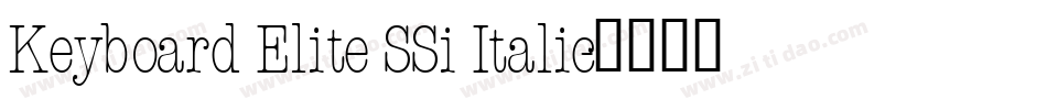 Keyboard Elite SSi Italic字体转换